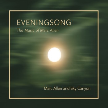 MARC ALLEN – Eveningsong