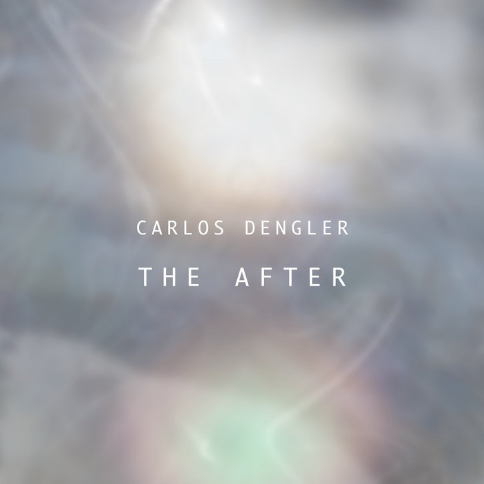 CARLOS DENGLER – The After