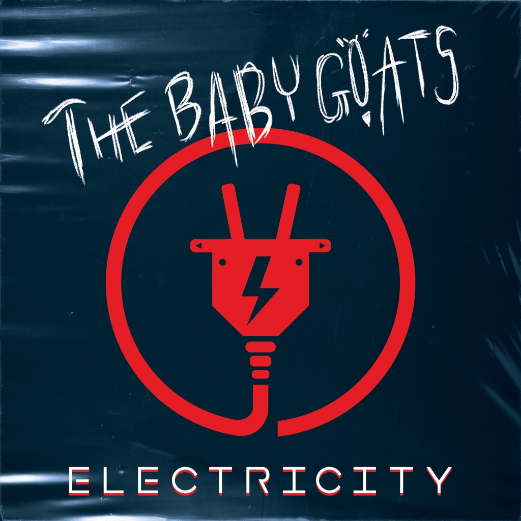 THE BABY GOATS – Electricity
