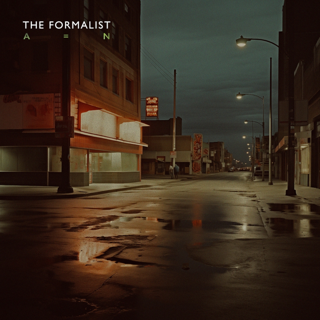 THE FORMALIST – A=N